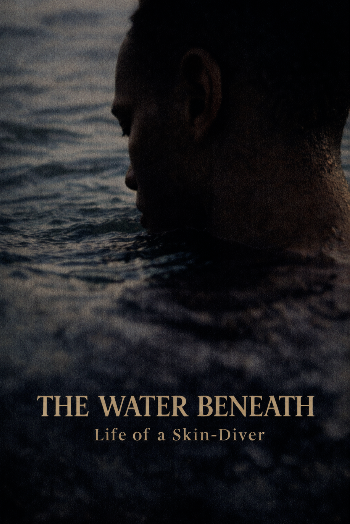The Water Beneath: Life of a Skin Diver